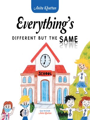 cover image of Everything's Different but the Same